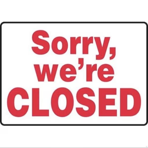 Accuform Sorry, We're Closed, Adhesive Poly, 14 in x 20 in, Adhesive MADM572VS - main